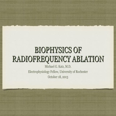 Biophysics of Radiofrequency Ablation 