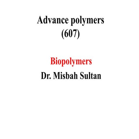Biopolymer lecture 1