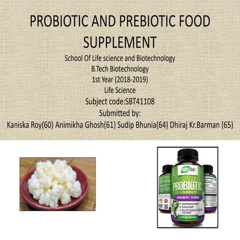 Probiotic and prebiotic | PPTX
