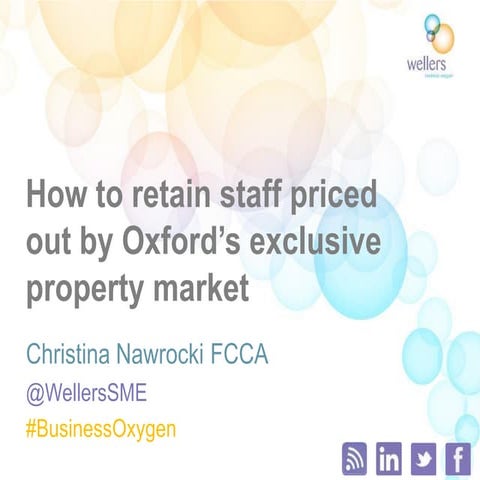 How to retain staff priced out by Oxford's exclusive property market