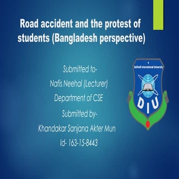 Road accident and student's protest  at Bangladesh 