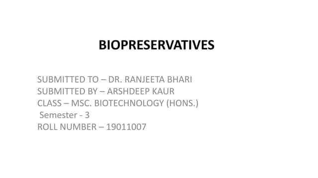 Biopreservatives