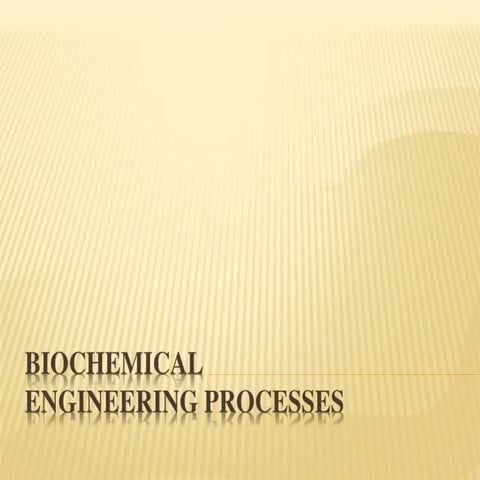 bioprocess and Bioreactor presentation.pdf
