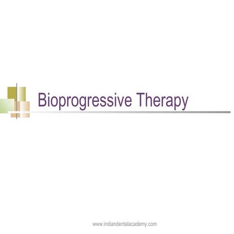 Bioprogressive therapy