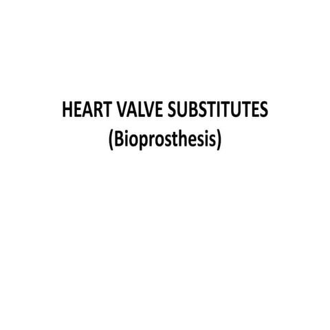 Prosthetic Heart Valves | PPT