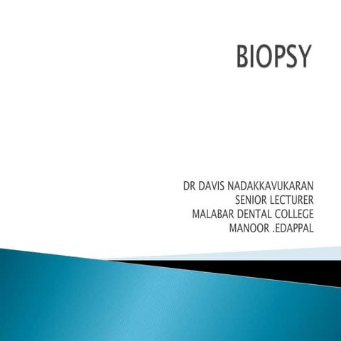 BIOPSY IN DENTISTRY