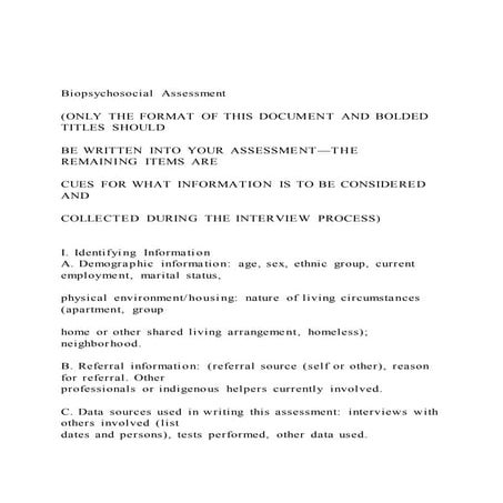 Biopsychosocial Assessment  (ONLY THE FORMAT OF THIS DOCUM