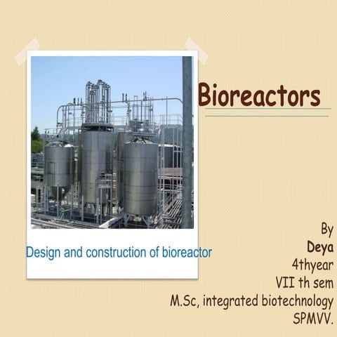 Bioreactors