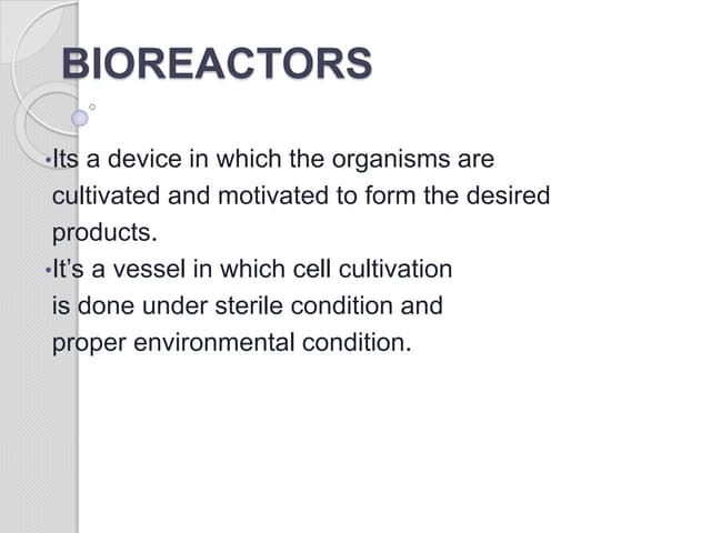 Bioreactors