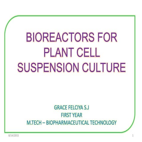 Bioreactors for plant cell suspension culture