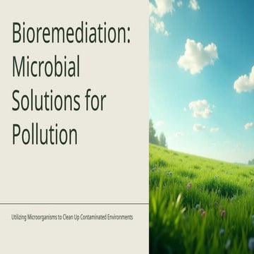 Bioremediation_ Microbial Solutions for Pollution.pptx