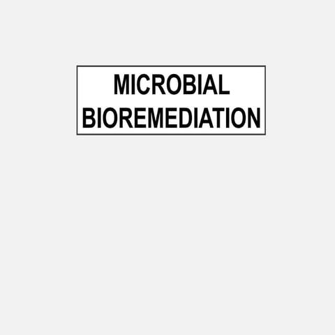 bioremediation_microbial remediationppt.pptx