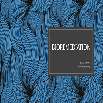 Bioremediation  Process / environmental science