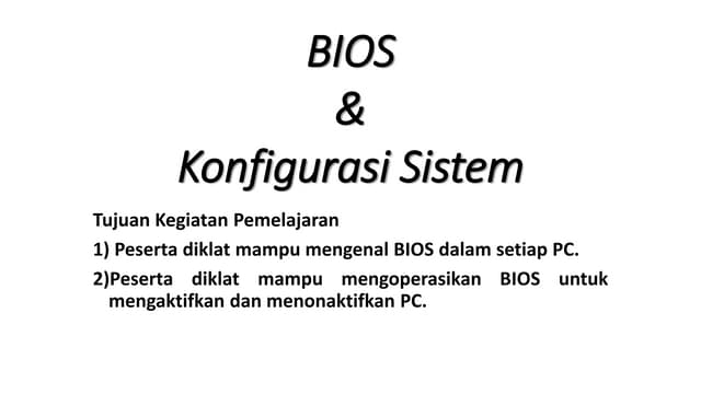 BIOS (basic Input Output System) komputer.ppt