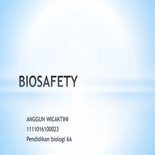 Biosafety
