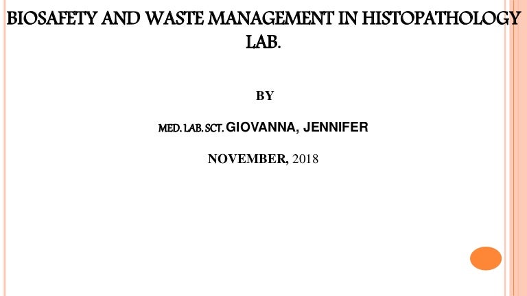 Biosafety and waste management in histopathology
