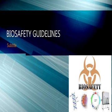 Biosafety guidelines