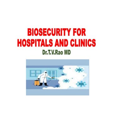 BIOSAFETY IN THE HOSPITAL guest by Dr.T.V.Rao MD talk 2.pptx