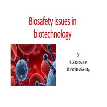 Biosafety issues in biotechnology