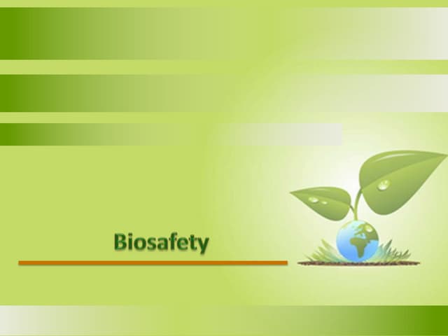 Biosafty final ppt