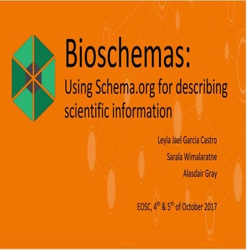 Bioschemas: Using Schema.org for describing scientific information 