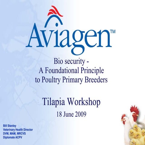 Biosecurity - A Foundational Principle To Poultry Primary Breeders