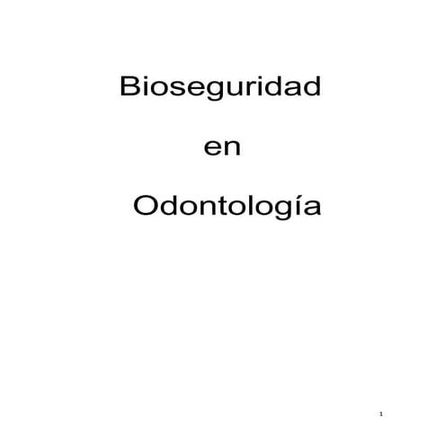 Bioseguridad en la Odontologia
