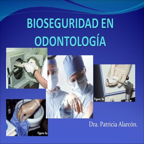 Bioseguridad en odontología