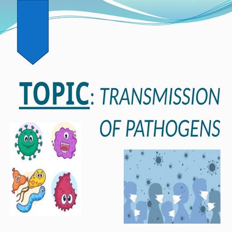 BIO SEMINAR on transmission of pathogens | PPTX