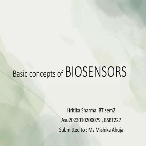 Basic concepts and principles of biosensors | PPTX