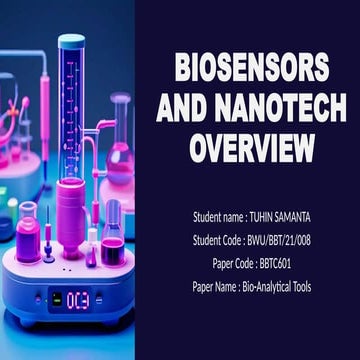 BIOSENSORS AND NANOTECH OVERVIEW for the university level
