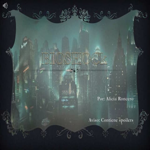 Bioshock trabajo AO | PPTX