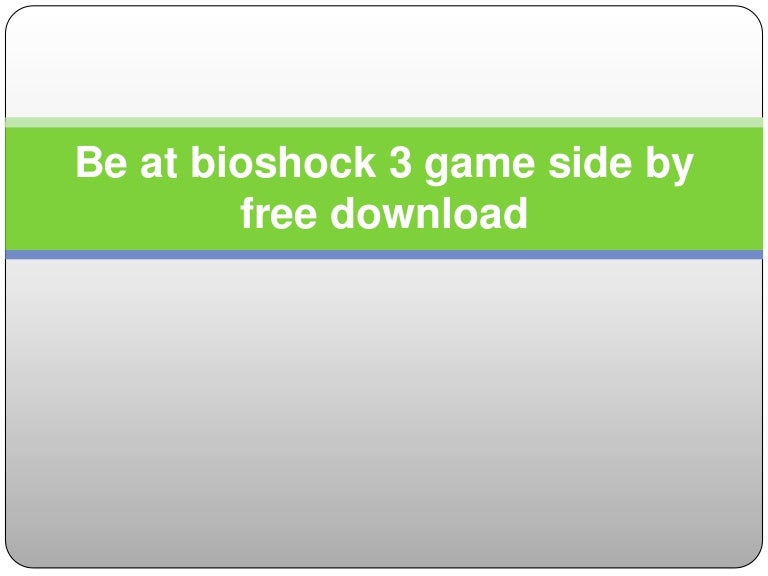 bioshock infinite download free bioshock infinite download free