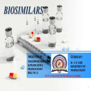 Biosimilar : A Biologic Drug Revolution.