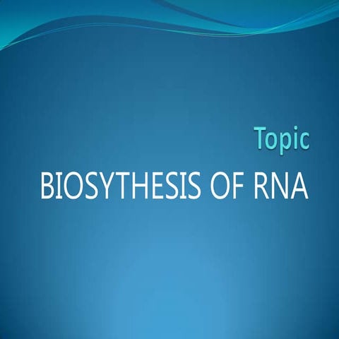 Biosnthesis of rna