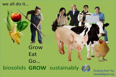 Biosolids grow from You sustainably - www.biosolidsgrow.com
