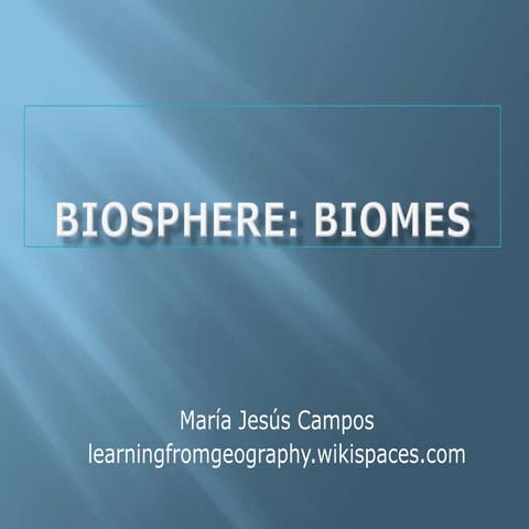 Biosphere: Biome