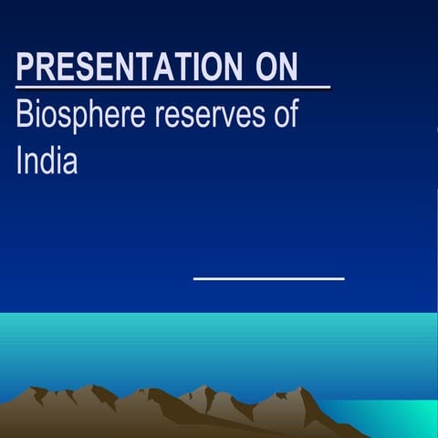 biosphere reseves-converted (1).pptx