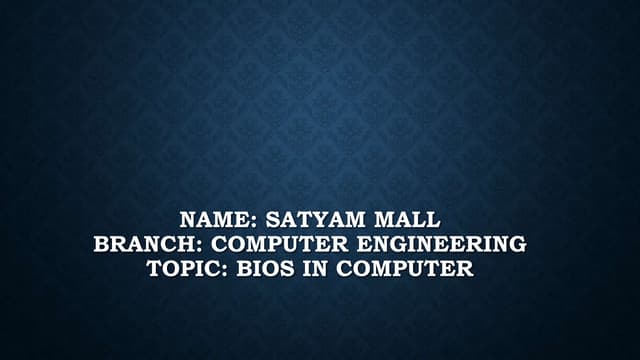 BIOS PRESENTATION