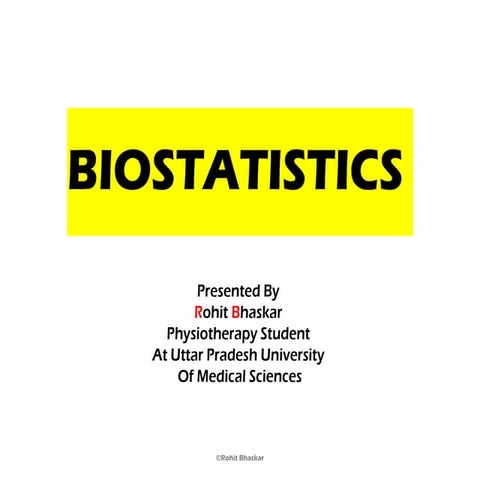 Biostatistics: Physiotherapy: Dr Rohit Bhaskar