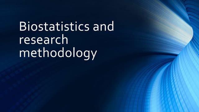 Biostatistics and Research Methodology Semester 8