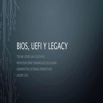 Bios,uefi y legacy