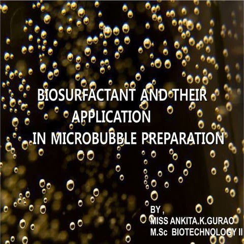 Biosurfactants and their application in microbubble preparation