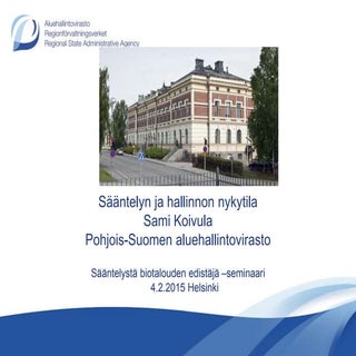 Sääntelyn ja hallinnon nykytila