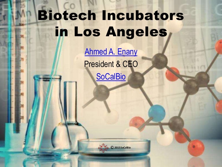Biotech incubators in los angeles