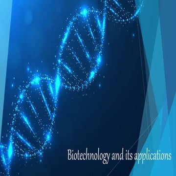 Applications of Biotechnology