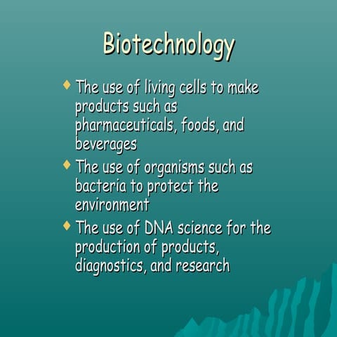 Biotechnology and genetic engineering