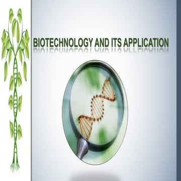Biotechnology and its application ppt, Grade 12 CBSE