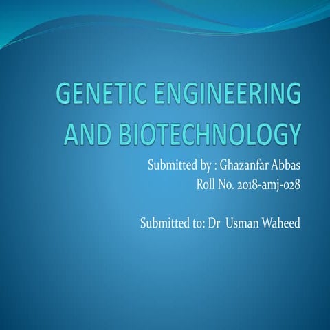 Biotechnology and its types