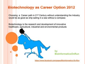 Biotechnology as Career Option 2012